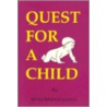 Quest for a Child door Anna-Marie Lockard