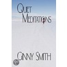 Quiet Meditations by Ginny Smith