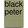 Black Peter door A.C. Doyle