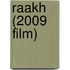 Raakh (2009 Film)