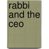 Rabbi And The Ceo door Thomas Zweifel
