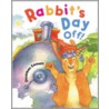 Rabbit's Day Off! by Jonathan Emmett