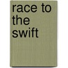 Race To The Swift door Jung-En Woo
