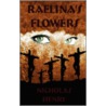 Raelina's Flowers by Nicholas Henry