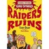 Raiders And Ruins