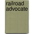 Railroad Advocate