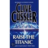 Raise The Titanic door Clive Cussier