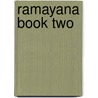 Ramayana Book Two door Valmiki Valmiki