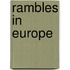 Rambles In Europe