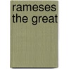 Rameses The Great by Anonymous Anonymous