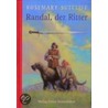 Randal der Ritter by Rosemary Sutcliffe