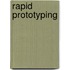 Rapid Prototyping