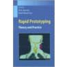 Rapid Prototyping door Ali K. Kamrani