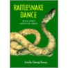Rattlesnake Dance door Jennifer Owings Dewey