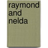Raymond and Nelda door Barbara Bottner