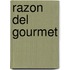 Razon del Gourmet