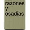 Razones y Osadias by Gustave Flausbert
