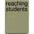 Reaching Students