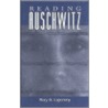 Reading Auschwitz by Mary D. Lagerwey