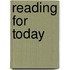 Reading For Today