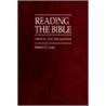 Reading The Bible by Robert D. Lane