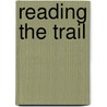 Reading The Trail door Corey Lee Lewis