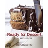 Ready For Dessert door David Lebovitz