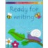 Ready for Writing