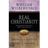 Real Christianity door William Wilberforce