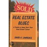 Real Estate Blues by David H. Lawrence