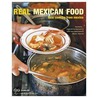 Real Mexican Food door Fiona Dunlop