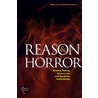 Reason And Horror by Morton Schoolman