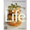 Recipe For Life 2 door Dorothy Edgelow