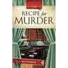 Recipe for Murder door Lisa Harris
