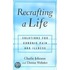 Recrafting A Life