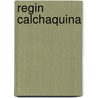 Regin Calchaquina by Julin Toscano