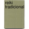 Reiki Tradicional by Randy Rowland