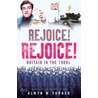 Rejoice, Rejoice! by Alwyn W. Turner