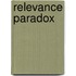 Relevance Paradox