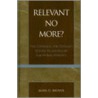 Relevant No More? door Mark D. Brewer