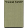 Religious-Zionism by Dov Schwartz