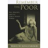 Remember The Poor door Bruce W. Longenecker
