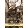 Remembering Henri door Onbekend
