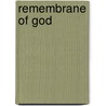 Remembrane Of God by Unknown