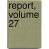 Report, Volume 27 door Health Connecticut. St