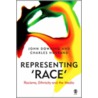 Representing Race door John D.H. Downing