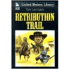 Retribution Trail door Tex Larrigan