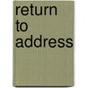 Return to Address door State Canada. Dept. O