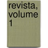 Revista, Volume 1 by Racionalizaci Peru. Oficina N