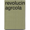 Revolucin Agrcola door mile Gautier